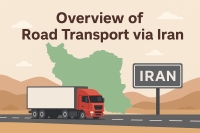 Overview of Road Transport via Iran